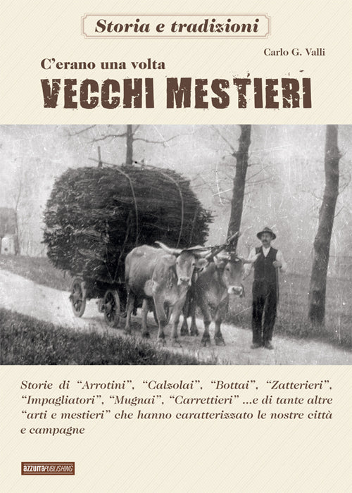 Cover of C'erano una volta i vecchi mestieri