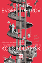 Cover of incredibili vicende della città di Kolokolamsk