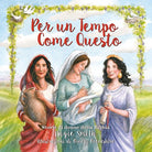 Cover of Per un tempo come questo. Storie di donne della Bibbia