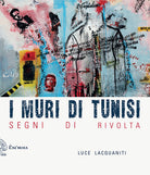 Cover of muri di Tunisi. Segni di rivolta