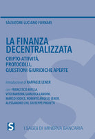 Cover of finanza decentralizzata. Cripto-attività, protocolli, questioni giuridiche aperte