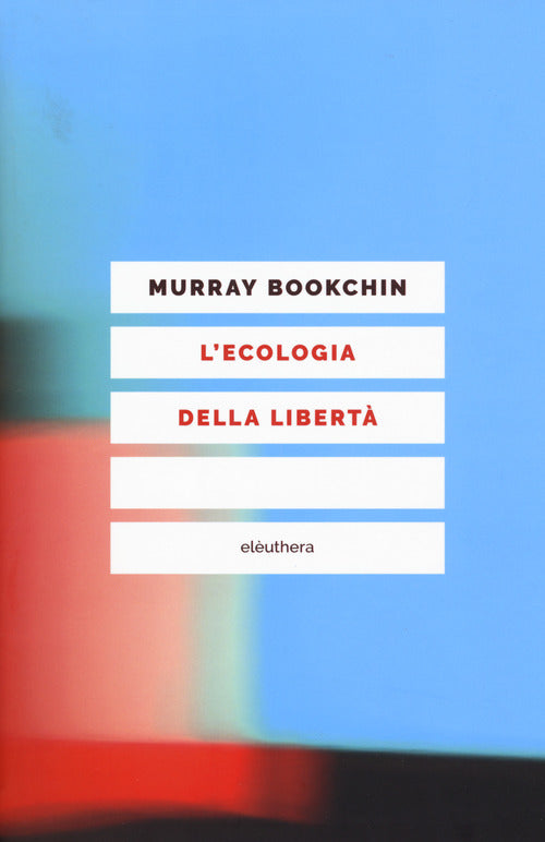 Cover of ecologia della libertà