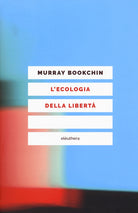 Cover of ecologia della libertà