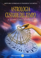 Cover of Astrologia custode del tempo. Il codice della salute