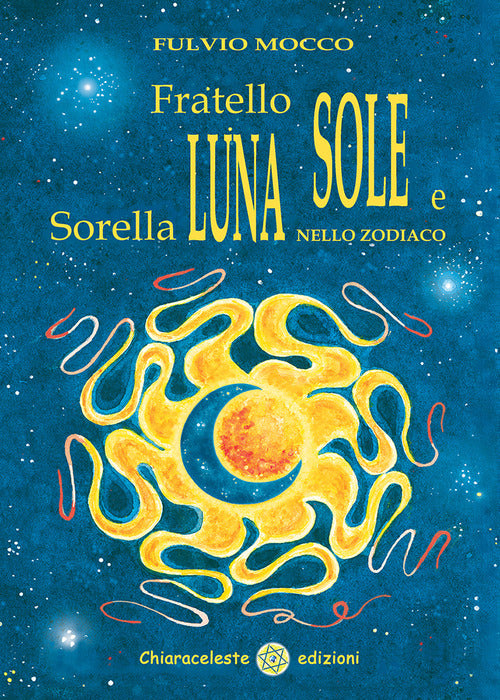 Cover of Fratello sole e sorella luna nello zodiaco