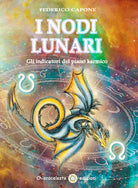Cover of nodi lunari. Gli indicatori karmici del progetto dell'anima