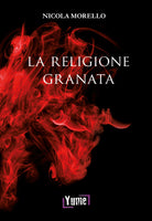 Cover of religione granata. Miti, riti e ricordi di un'appartenenza che va oltre lo sport