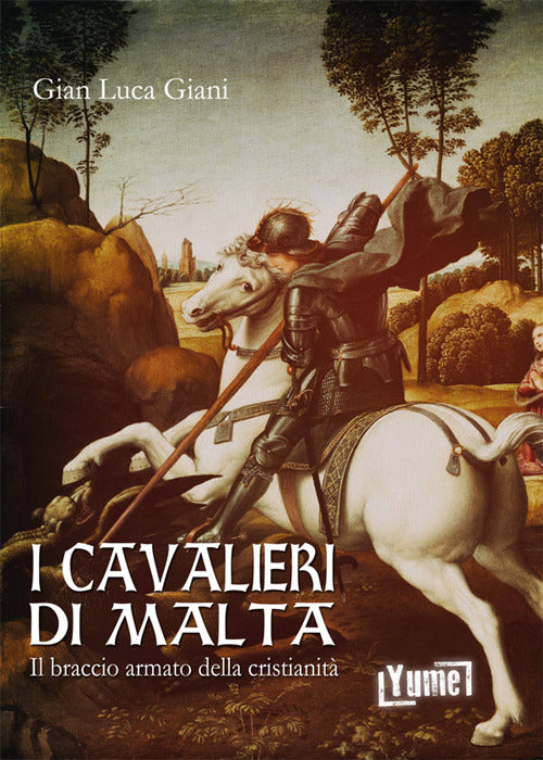 Cover of cavalieri di Malta. Il braccio armato della cristianità