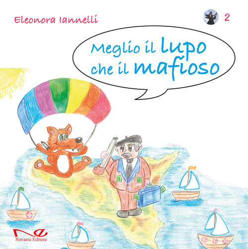 Cover of Meglio il lupo che il mafioso