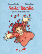 Cover of Santa Rosalia. La storia di Rosalia Sinibaldi