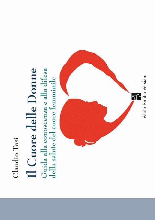 Cover of cuore delle donne. Guida alla conoscenza e alla difesa della salute del cuore femminile