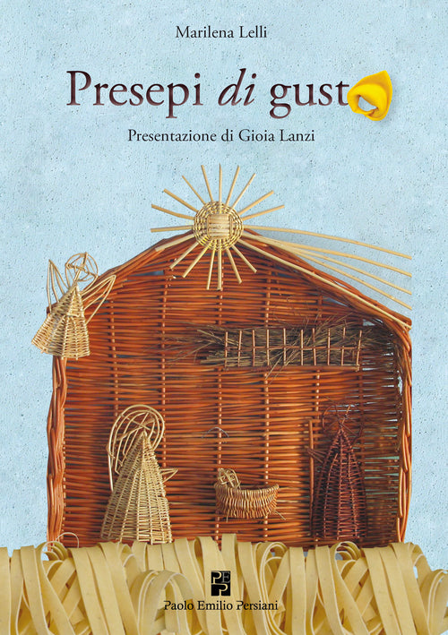 Cover of Presepi di gusto. Tradizione, viaggi di devozione e cultura del cibo