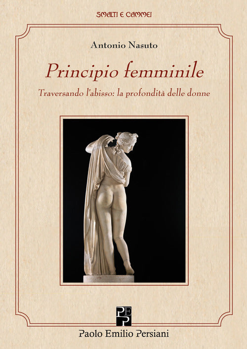 Cover of Principio femminile. Traversando l'abisso: la profondità delle donne
