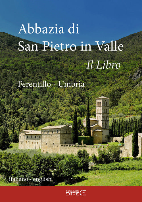 Cover of Abbazia di San Pietro in Valle. Ferentillo. Ediz. italiana e inlgese