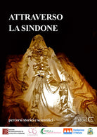 Cover of Attraverso la Sindone. Percorsi storici e scientifici