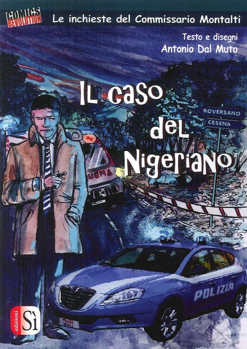 Cover of caso del nigeriano. Le inchieste del commissario Montalti