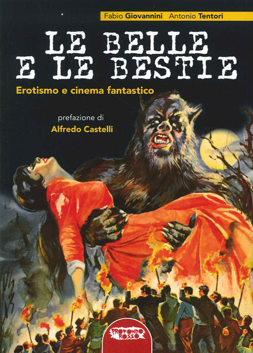 Cover of belle e le bestie. Erotismo e cinema fantastico