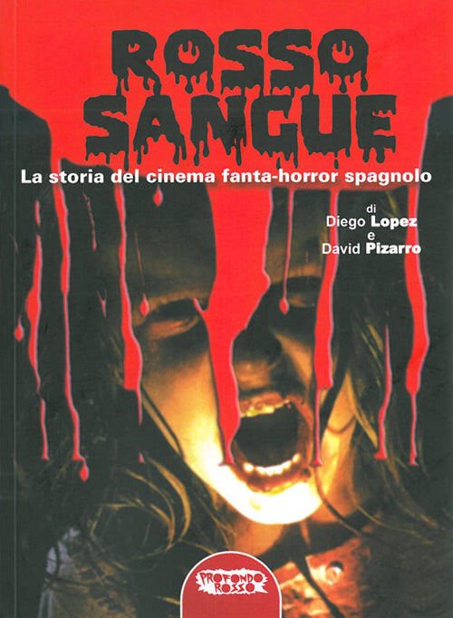 Cover of Rosso sangue. La storia del cinema fanta-horror spagnolo