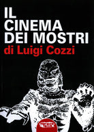Cover of cinema dei mostri dagli anni Trenta agli anni Cinquanta