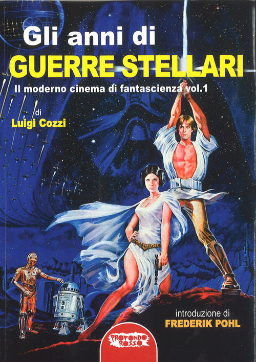 Cover of anni di Guerre Stellari. Il moderno cinema di fantascienza