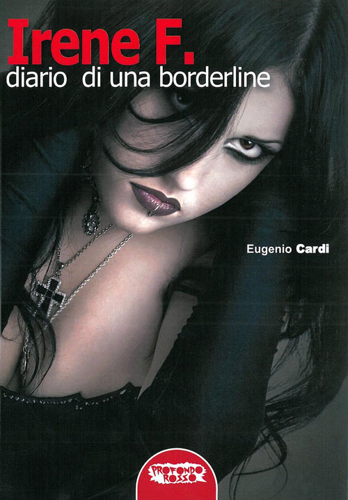 Cover of Irene F. Diario di una borderline