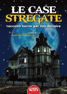Cover of case stregate. Racconti horror per non dormire