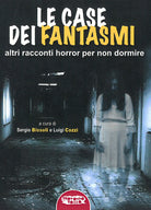 Cover of case dei fantasmi. Altri racconti horror per non dormire