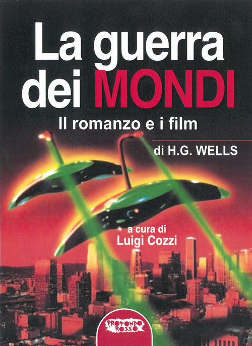 Cover of guerra dei mondi. Il romanzo e i film di H. G. Wells