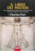 Cover of libro dei misteri. Ancora centinaia di fenomeni, eventi e fatti strani che la scienza fino a oggi non è riuscita a spiegare