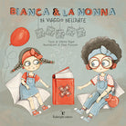 Cover of Bianca & la nonna. In viaggio nell'arte