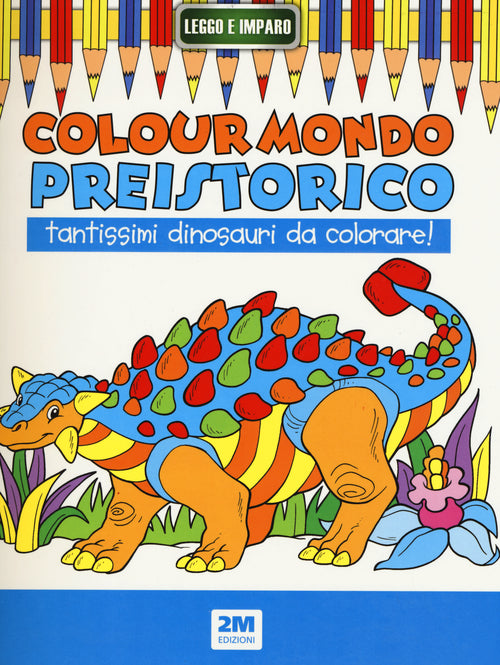 Cover of Colour mondo preistorico