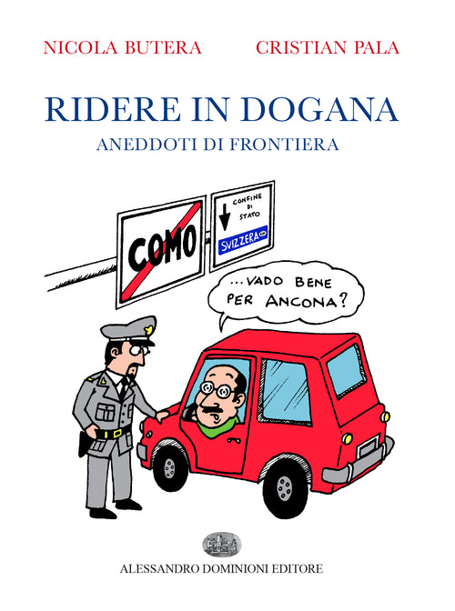 Cover of Ridere in dogana. Aneddoti di frontiera
