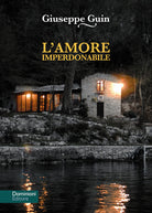 Cover of amore imperdonabile. Un mistero sul lago