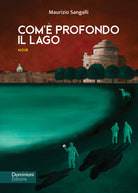 Cover of Com'è profondo il lago