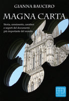 Cover of Magna Carta. Storia, censimento, caratteri e segreti del documento più importante del mondo