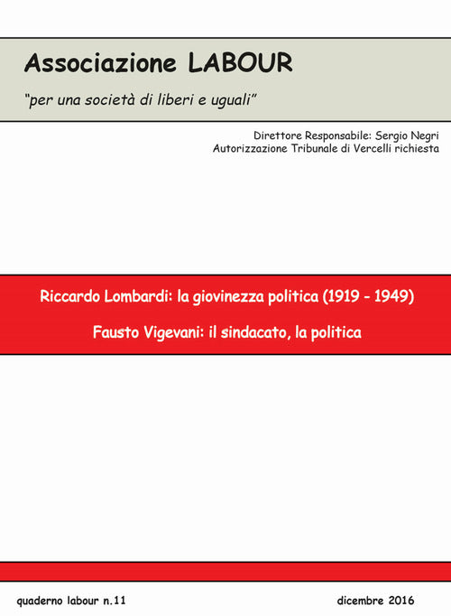 Cover of Riccardo Lombardi: la giovinezza politica (1919-1949). Fausto Vigevani: il sindacato, la politica