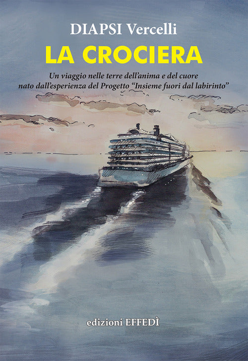 Cover of crociera. Un viaggio nelle terre dell’anima e del cuore
