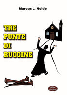 Cover of Tre punte di ruggine