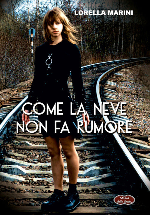 Cover of Come la neve non fa rumore