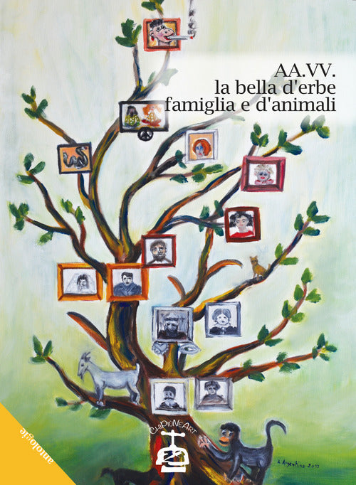 Cover of bella d'erbe famiglia e d'animali