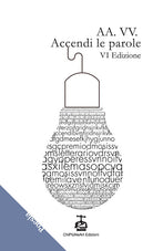 Cover of Accendi le parole. 6ª edizione