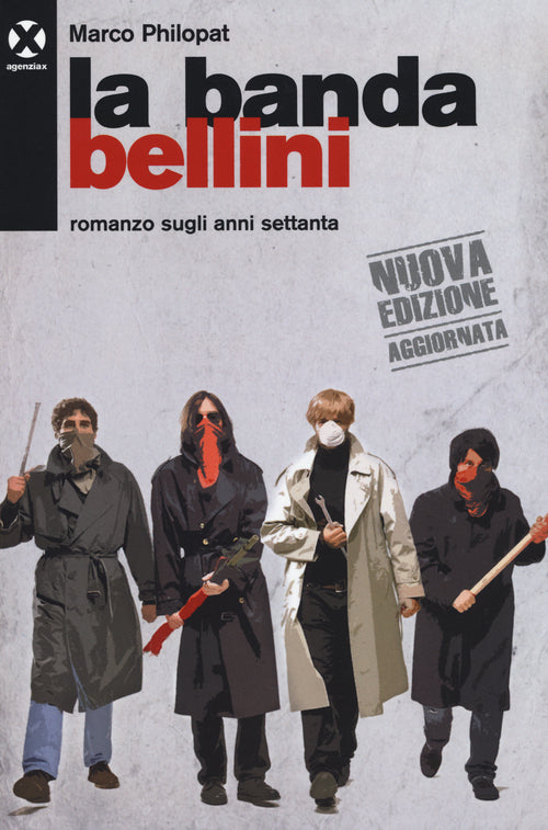 Cover of banda Bellini. Romanzo sugli anni settanta