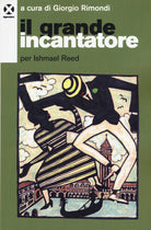 Cover of grande incantatore. Per Ishmael Reed