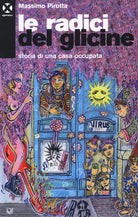 Cover of radici del glicine. Storia di una casa occupata