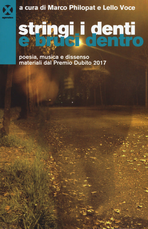 Cover of Stringi i denti e bruci dentro. Poesia, musica e dissenso. materiali dal premio Dubito 2017