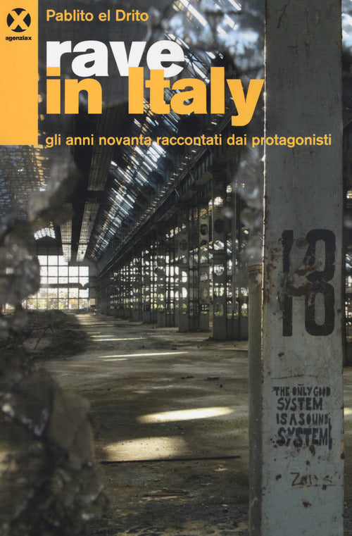 Cover of Rave in Italy. Gli anni Novanta raccontati dai protagonisti