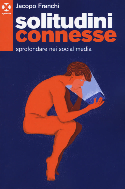 Cover of Solitudini connesse. Sprofondare nei social media