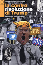 Cover of controrivoluzione di Trump. Fascismo e democrazia