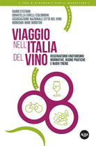 Cover of Viaggio nell’Italia del vino. Osservatorio enoturismo: normative, buone pratiche e nuovi trend