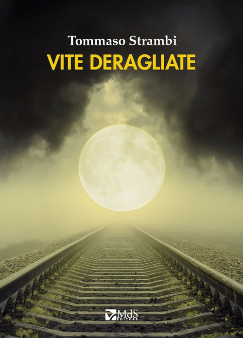 Cover of Vite deragliate